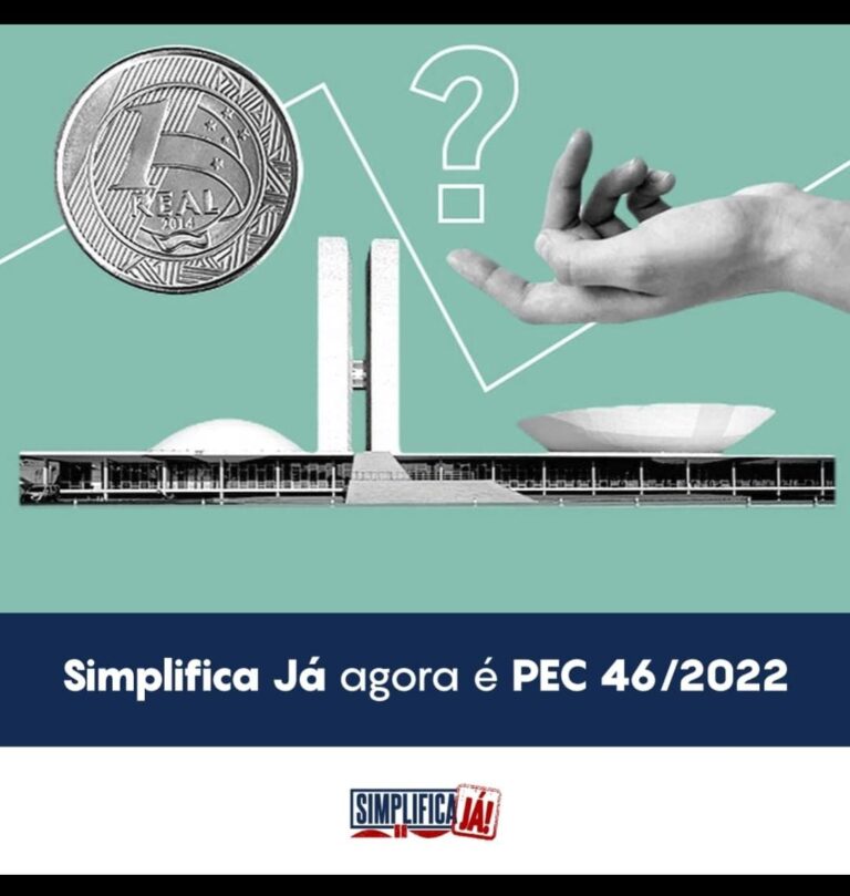 Reforma Tributária: Simplifica Já agora é a PEC 46/2022